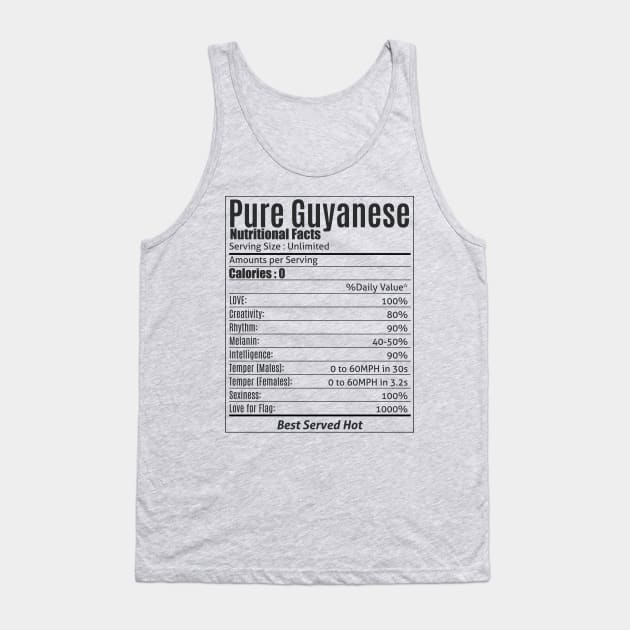 Pure 100% Guyanese West Indian Funny T-Shirt Tank Top by shewpdaddy